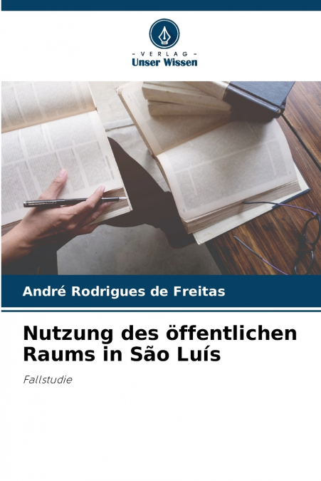 UTILISATION DE L?ESPACE PUBLIC URBAIN A SAO LUIS