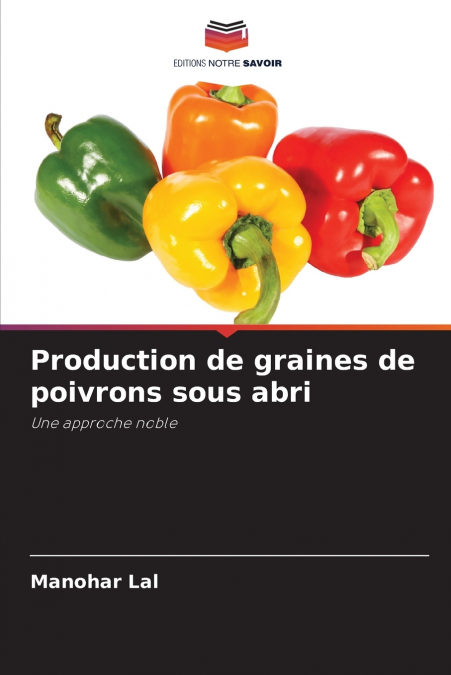 PRODUCTION DE GRAINES DE POIVRONS SOUS ABRI