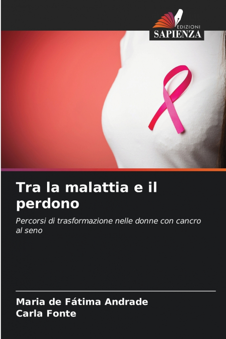 TRA LA MALATTIA E IL PERDONO