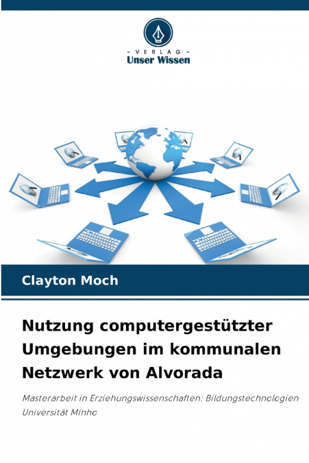 NUTZUNG COMPUTERGESTUTZTER UMGEBUNGEN IM KOMMUNALEN NETZWERK