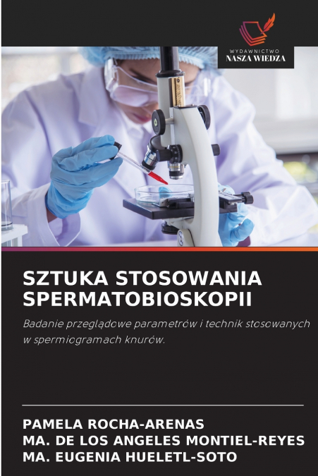 SZTUKA STOSOWANIA SPERMATOBIOSKOPII