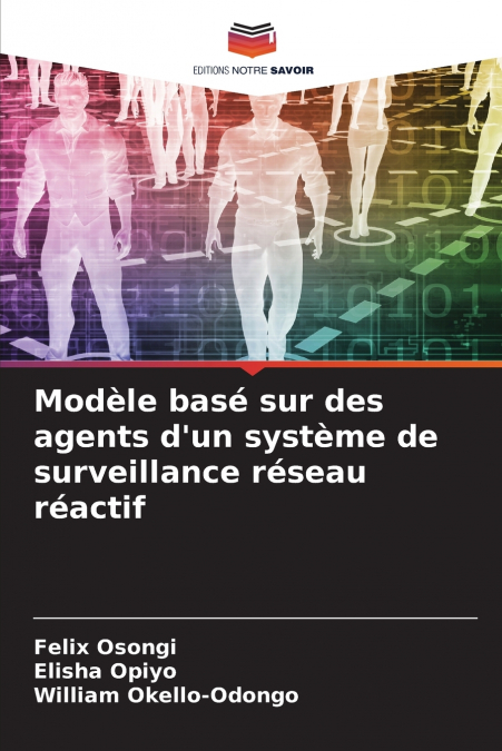 MODELE BASE SUR DES AGENTS D?UN SYSTEME DE SURVEILLANCE RESE