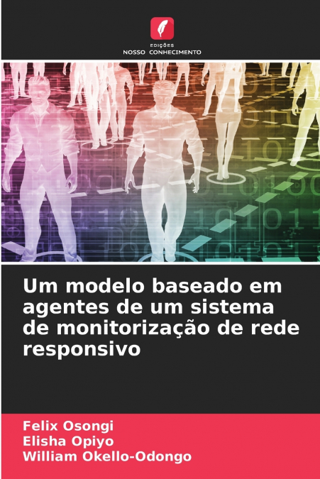UM MODELO BASEADO EM AGENTES DE UM SISTEMA DE MONITORIZA�AO