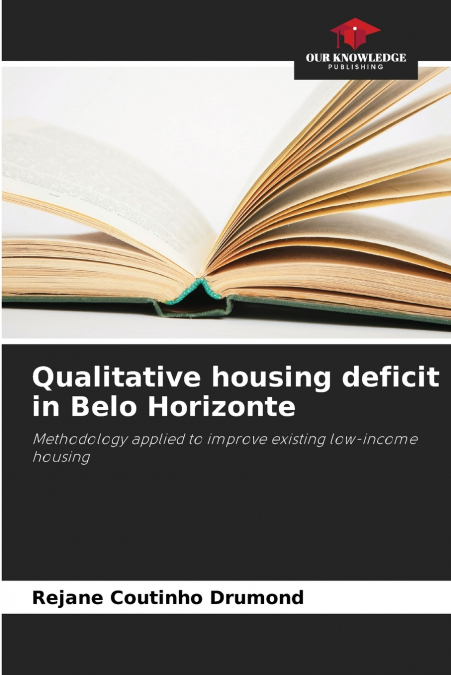 QUALITATIVE HOUSING DEFICIT IN BELO HORIZONTE