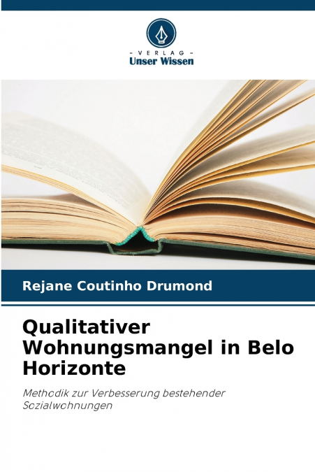 DEFICIT QUALITATIF EN MATIERE DE LOGEMENT A BELO HORIZONTE