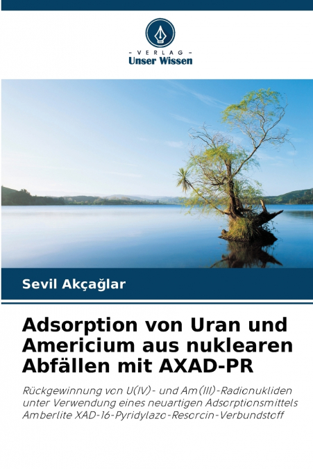 ADSOR�AO DE URANIO E AMERICIO DE RESIDUOS NUCLEARES COM AXAD