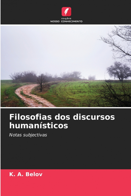 FILOSOFIAS DOS DISCURSOS HUMANISTICOS