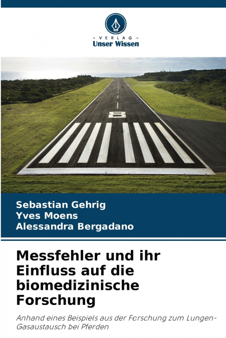MESSFEHLER UND IHR EINFLUSS AUF DIE BIOMEDIZINISCHE FORSCHUN