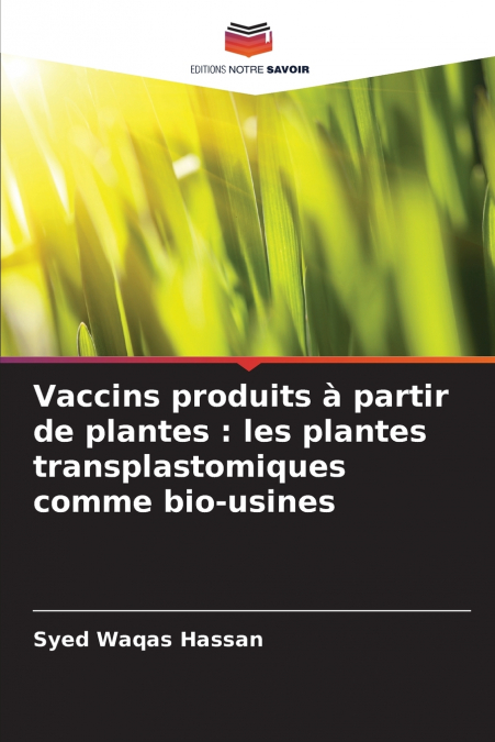 VACCINS PRODUITS A PARTIR DE PLANTES