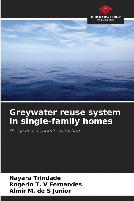 GREYWATER REUSE SYSTEM IN SINGLE-FAMILY HOMES