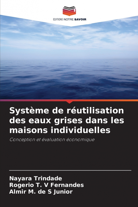 SYSTEME DE REUTILISATION DES EAUX GRISES DANS LES MAISONS IN