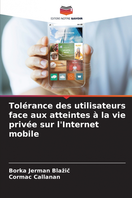 TOLERANCE DES UTILISATEURS FACE AUX ATTEINTES A LA VIE PRIVE
