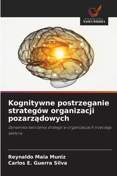 KOGNITYWNE POSTRZEGANIE STRATEGOW ORGANIZACJI POZARZ?DOWYCH