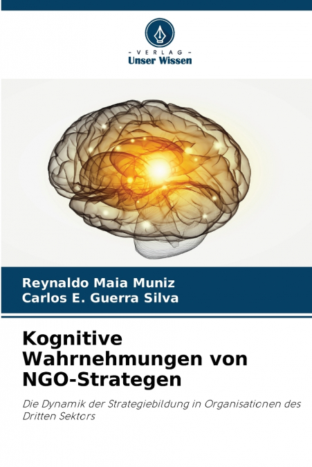 KOGNITIVE WAHRNEHMUNGEN VON NGO-STRATEGEN