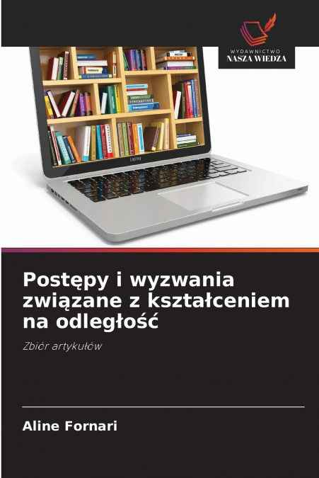 I PROGRESSI E LE SFIDE DELLA FORMAZIONE A DISTANZA