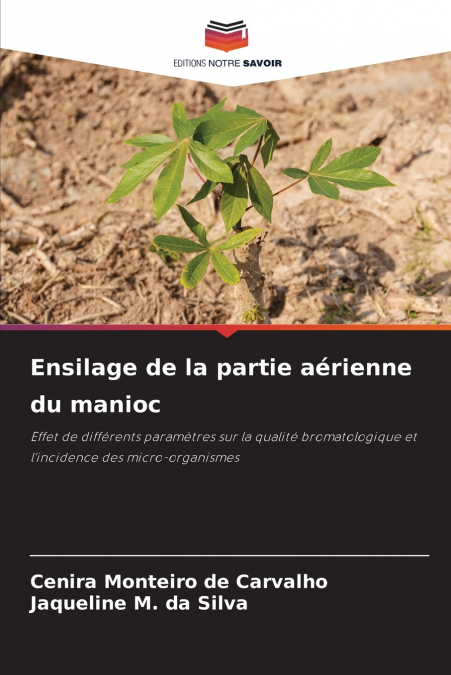 ENSILAGE DE LA PARTIE AERIENNE DU MANIOC