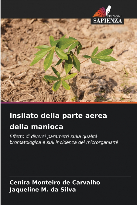 INSILATO DELLA PARTE AEREA DELLA MANIOCA