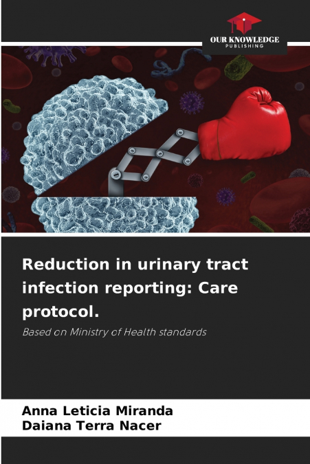 REDUCTION IN URINARY TRACT INFECTION REPORTING
