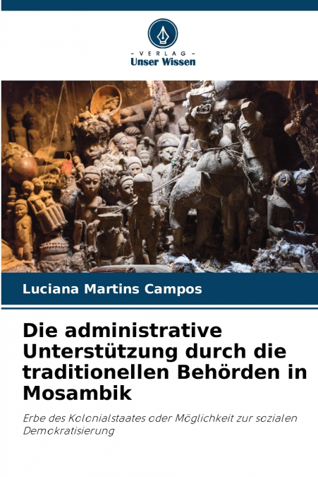 DIE ADMINISTRATIVE UNTERSTUTZUNG DURCH DIE TRADITIONELLEN BE