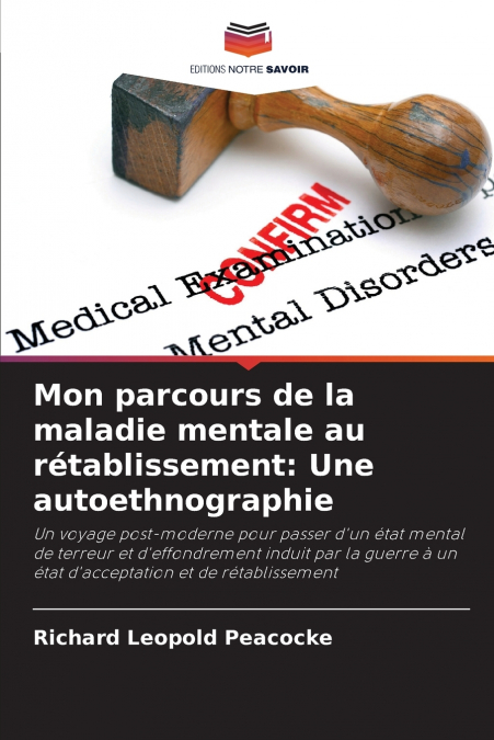 MON PARCOURS DE LA MALADIE MENTALE AU RETABLISSEMENT