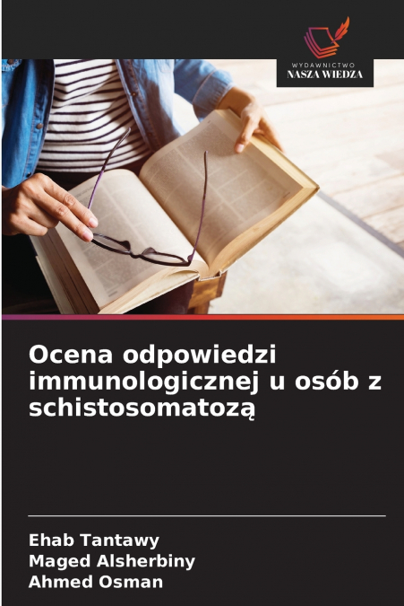 OCENA ODPOWIEDZI IMMUNOLOGICZNEJ U OSOB Z SCHISTOSOMATOZ?