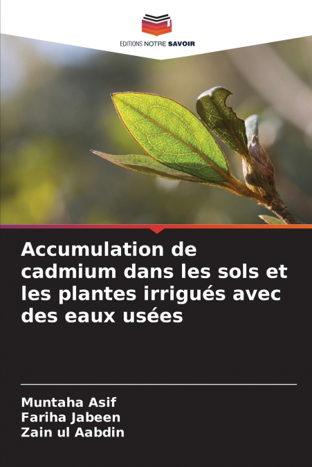 ACCUMULATION DE CADMIUM DANS LES SOLS ET LES PLANTES IRRIGUE