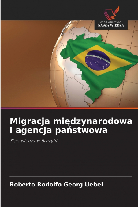 MIGRACJA MI?DZYNARODOWA I AGENCJA PA?STWOWA