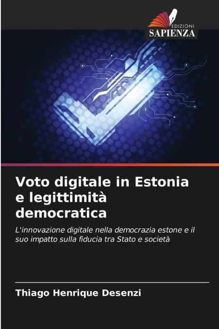 VOTO DIGITALE IN ESTONIA E LEGITTIMITA DEMOCRATICA