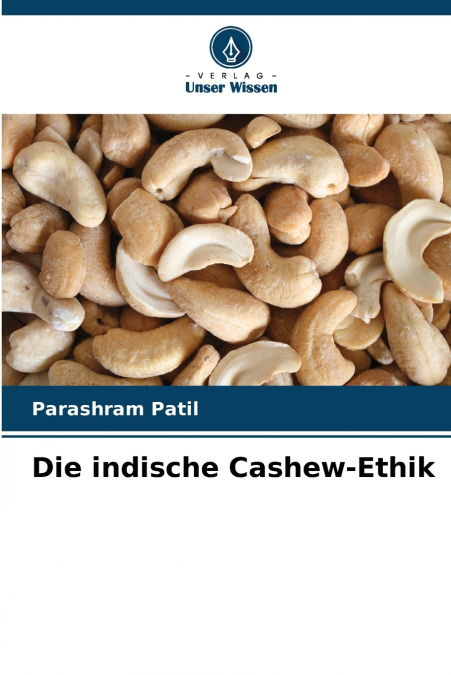 DIE INDISCHE CASHEW-ETHIK