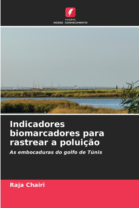 INDICADORES BIOMARCADORES PARA RASTREAR A POLUI�AO