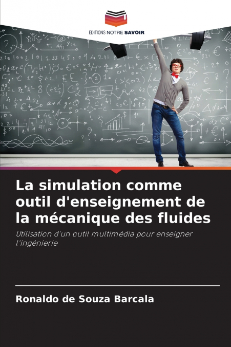 LA SIMULATION COMME OUTIL D?ENSEIGNEMENT DE LA MECANIQUE DES
