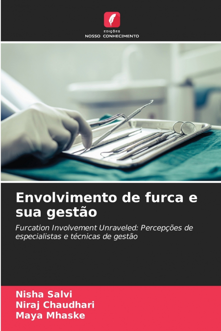 FURCATION INVOLVEMENT AND IT?S MANAGEMENT