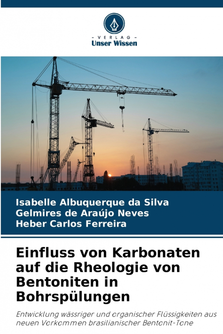 EINFLUSS VON KARBONATEN AUF DIE RHEOLOGIE VON BENTONITEN IN