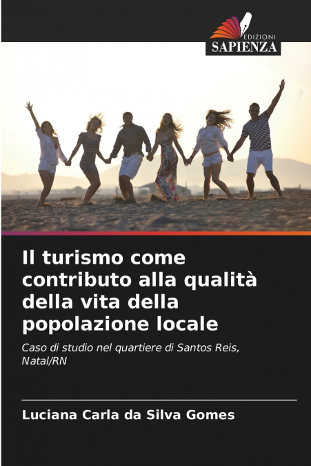 IL TURISMO COME CONTRIBUTO ALLA QUALITA DELLA VITA DELLA POP
