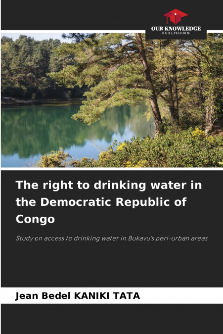 THE RIGHT TO DRINKING WATER IN THE DEMOCRATIC REPUBLIC OF CO