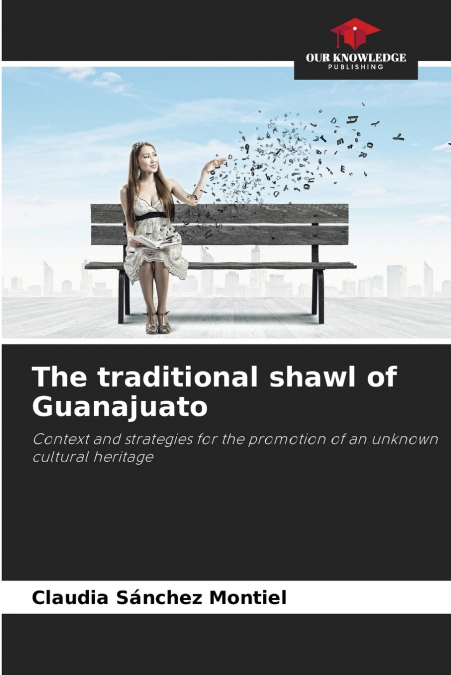 THE TRADITIONAL SHAWL OF GUANAJUATO