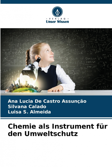 CHEMIE ALS INSTRUMENT FUR DEN UMWELTSCHUTZ