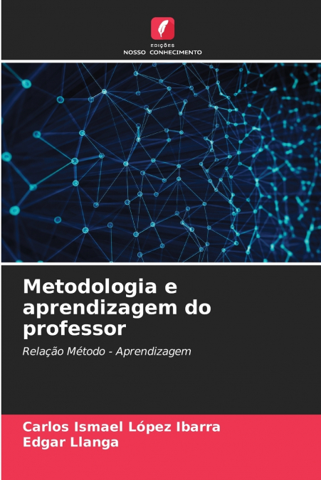 METODOLOGIA E APRENDIZAGEM DO PROFESSOR