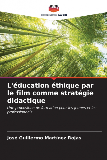 L?EDUCATION ETHIQUE PAR LE FILM COMME STRATEGIE DIDACTIQUE