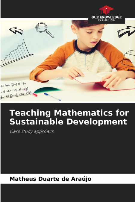 TEACHING MATHEMATICS FOR SUSTAINABLE DEVELOPMENT