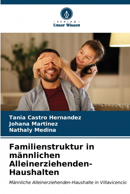 FAMILY STRUCTURE IN SINGLE-PARENT MALE HOUSEHOLDS