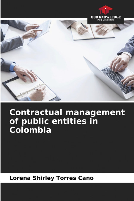GESTAO CONTRATUAL DE ENTIDADES PUBLICAS NA COLOMBIA