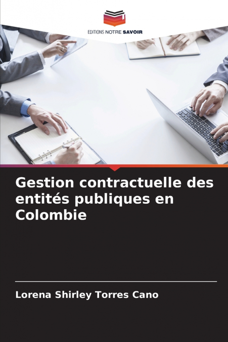 GESTION CONTRACTUELLE DES ENTITES PUBLIQUES EN COLOMBIE