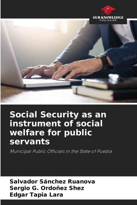 SOCIAL SECURITY AS AN INSTRUMENT OF SOCIAL WELFARE FOR PUBLI