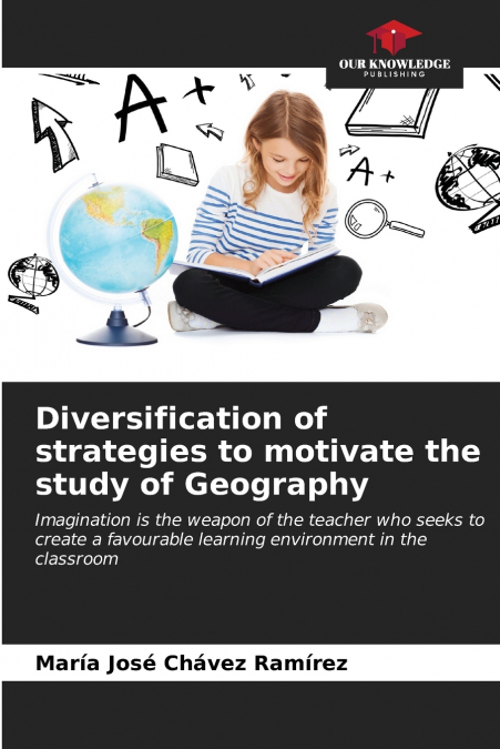 DIVERSIFICATION OF STRATEGIES TO MOTIVATE THE STUDY OF GEOGR