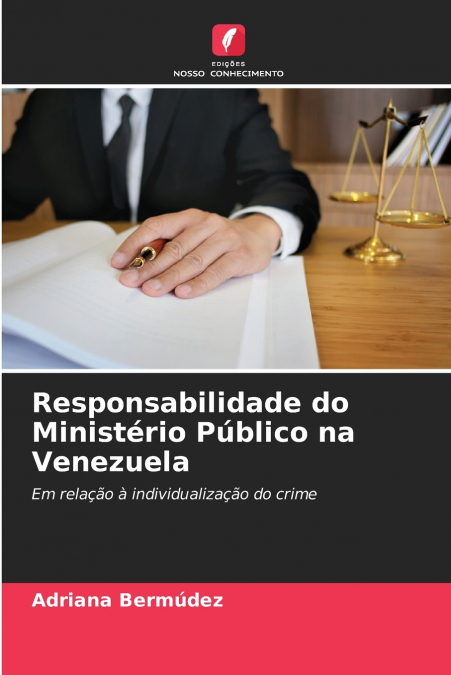 RESPONSABILIDADE DO MINISTERIO PUBLICO NA VENEZUELA