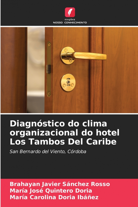 DIAGNOSTICO DO CLIMA ORGANIZACIONAL DO HOTEL LOS TAMBOS DEL