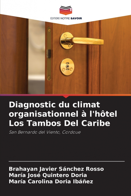 DIAGNOSTIC DU CLIMAT ORGANISATIONNEL A L?HOTEL LOS TAMBOS DE