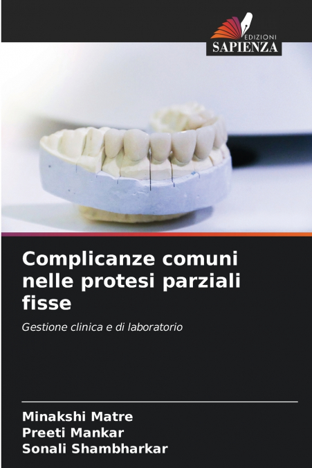 COMMON COMPLICATIONS IN FIXED PARTIAL DENTURES