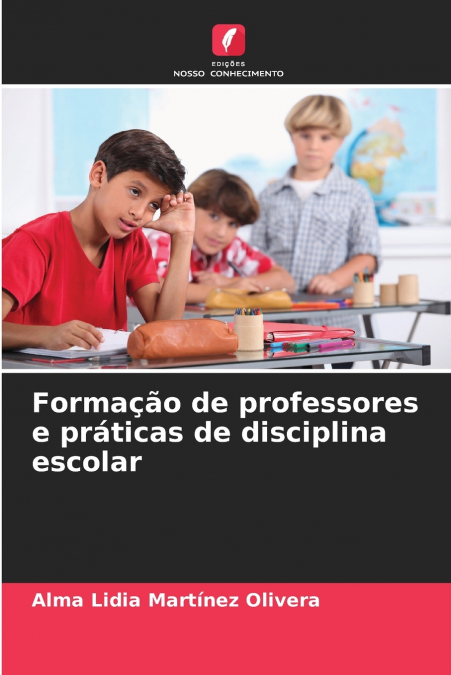 FORMAAO DE PROFESSORES E PRATICAS DE DISCIPLINA ESCOLAR